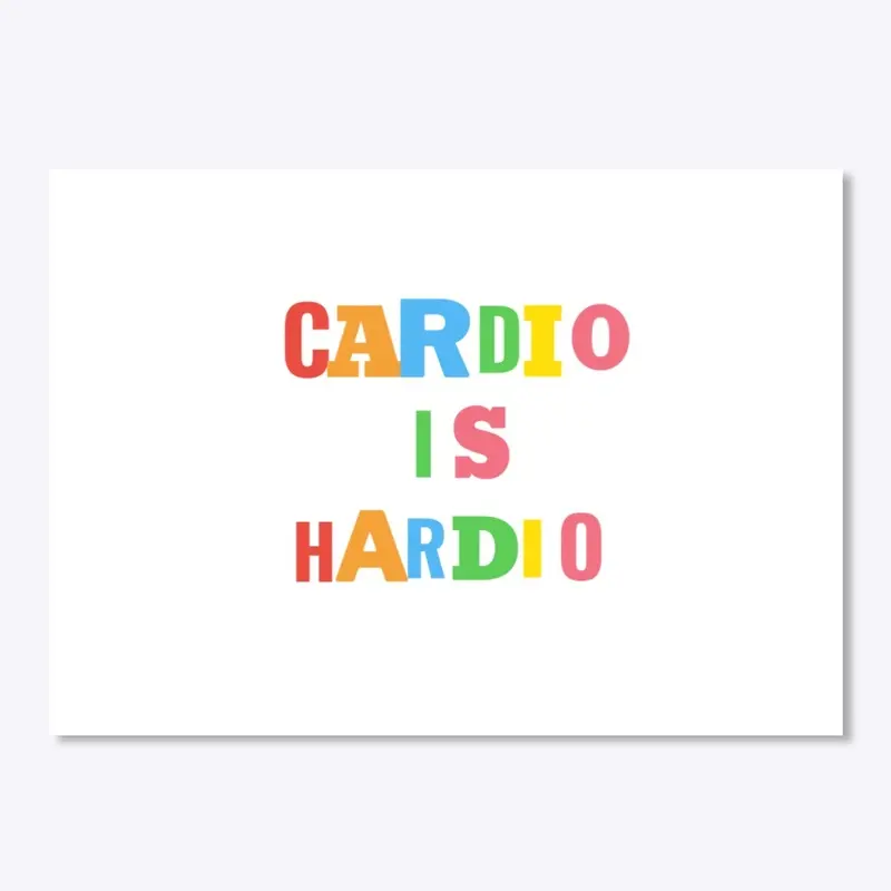 Cardio is Hardio Collection